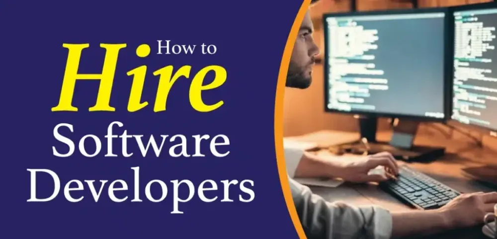 Step-by-step process for hiring a skilled software developer for your business