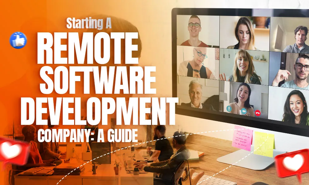 A Guide for Remote Software Development Company