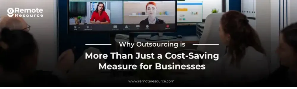 Business infographic explaining how outsourcing provides benefits beyond cost savings, including access to specialized talent, increased efficiency, scalability, and business growth opportunities.